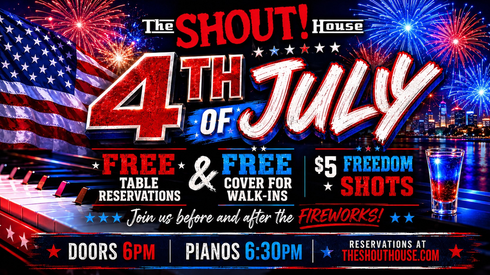4th of July celebration at The Shout! House featuring live dueling pianos, free table reservations, free cover, $5 Freedom Shots, and patriotic entertainment in San Diego's Gaslamp Quarter.