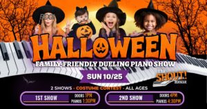 Family-Friendly Halloween Show and dueling pianos at The Shout! House in San Diego on October 25, 2026